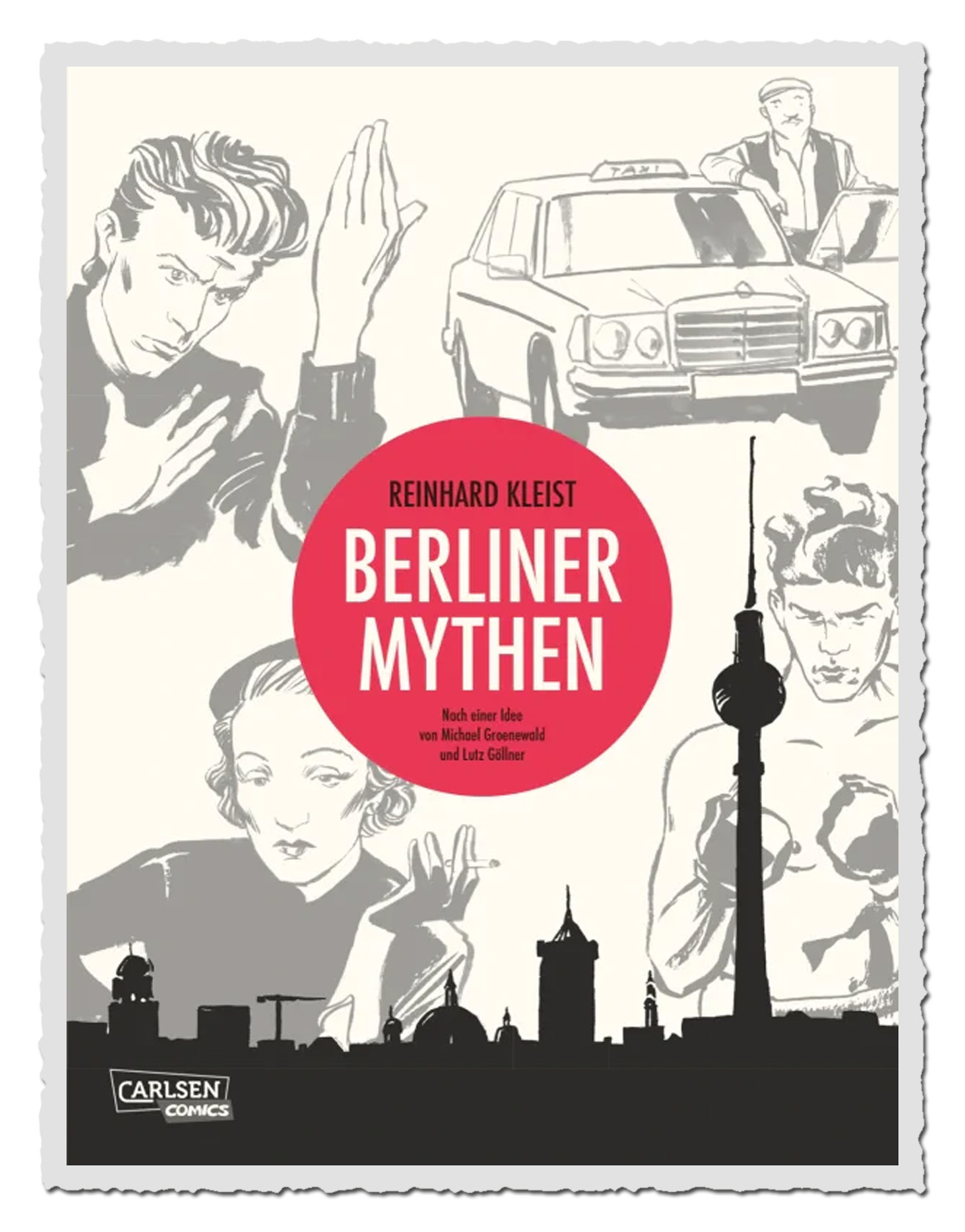 Berliner Mythen - von Reinhard Kleist