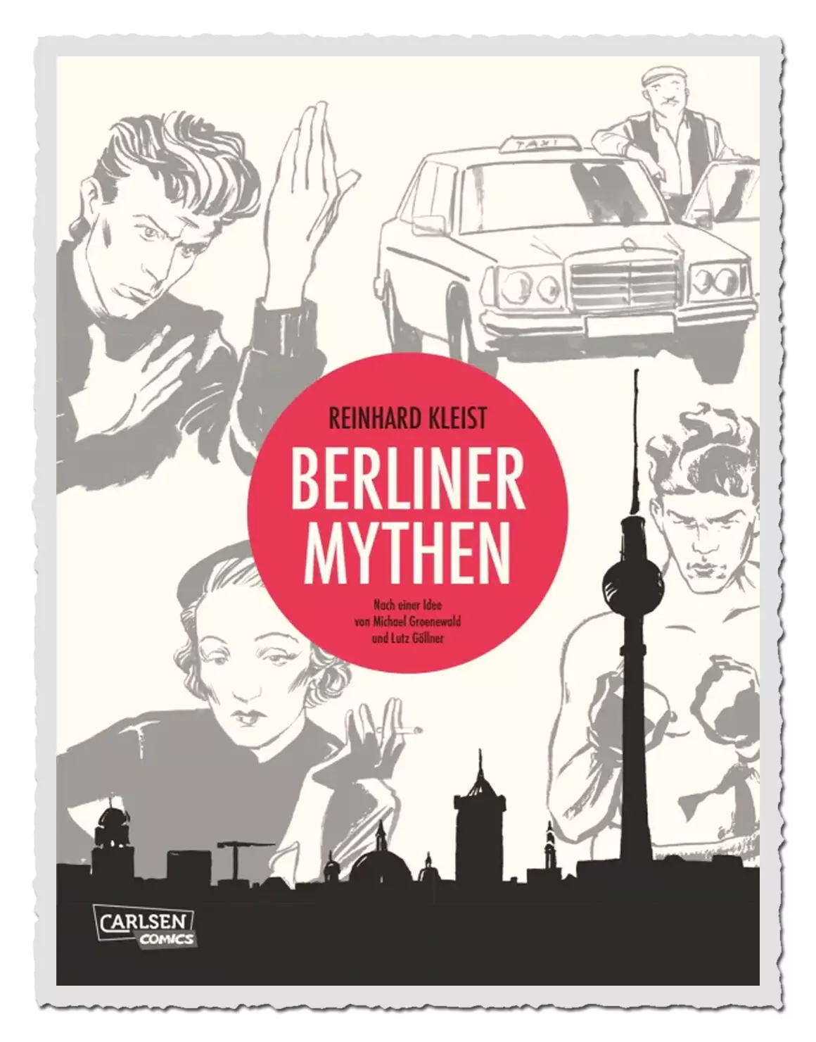 Berliner Mythen - von Reinhard Kleist
